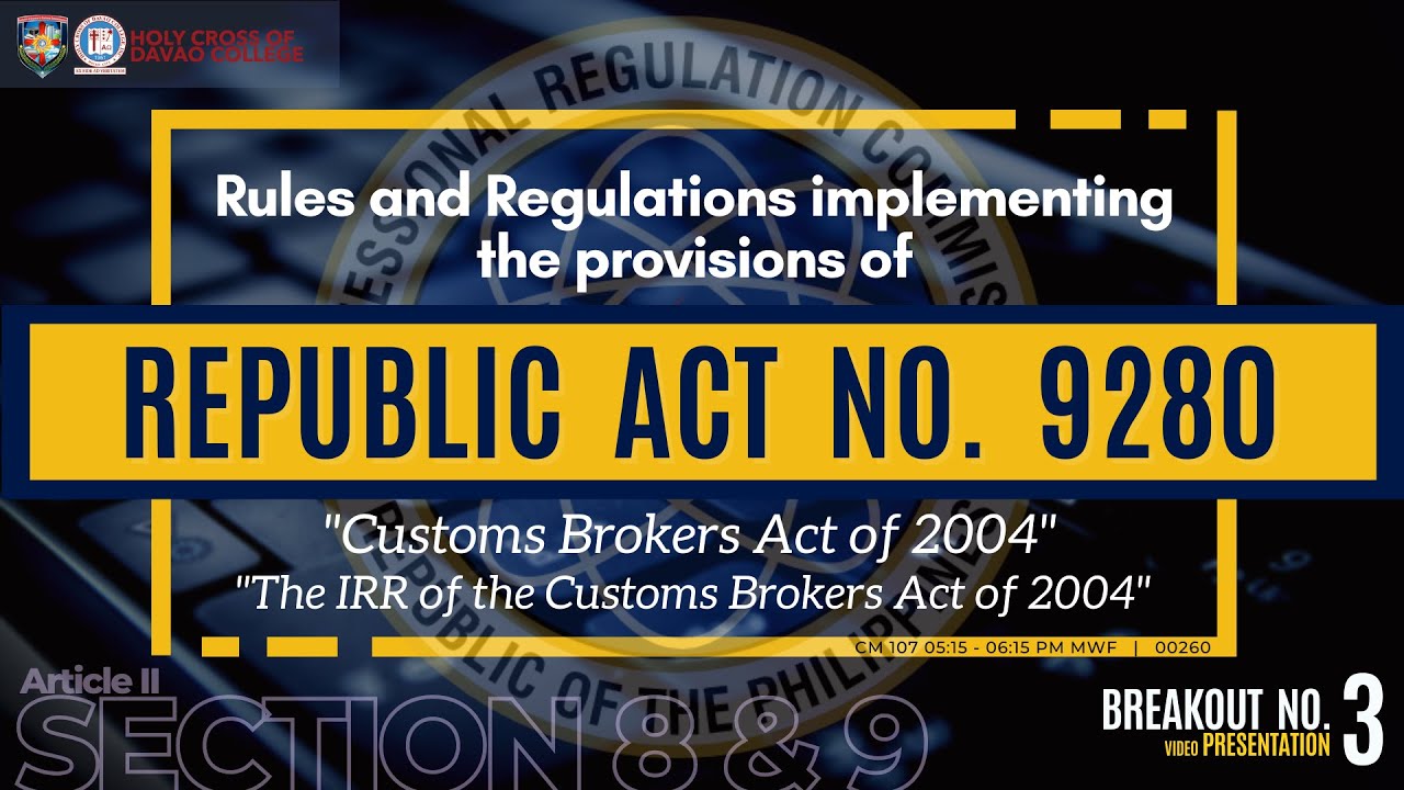 RA 9280 IRR Of The Customs Brokers Act Of 2004 Section 8 And 9 ra-9280-irr-of-the-customs-brokers-act-of-2004-section-8-and-9