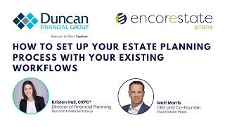 How to Set Up Your Estate Planning Process with Your Existing Workflows