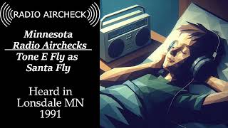 Minnesota Radio Airchecks - Featuring Tone E Fly as Santa Fly on 101.3 KDWB - 1991