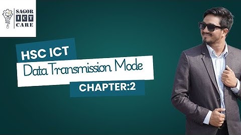 Data Communication Mode || Chapter 2 || HSC ICT