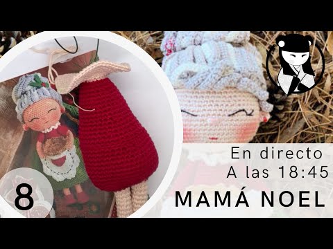 Mama noel amigurumi navideño - Abuelita navideña 8 Tejida en directo