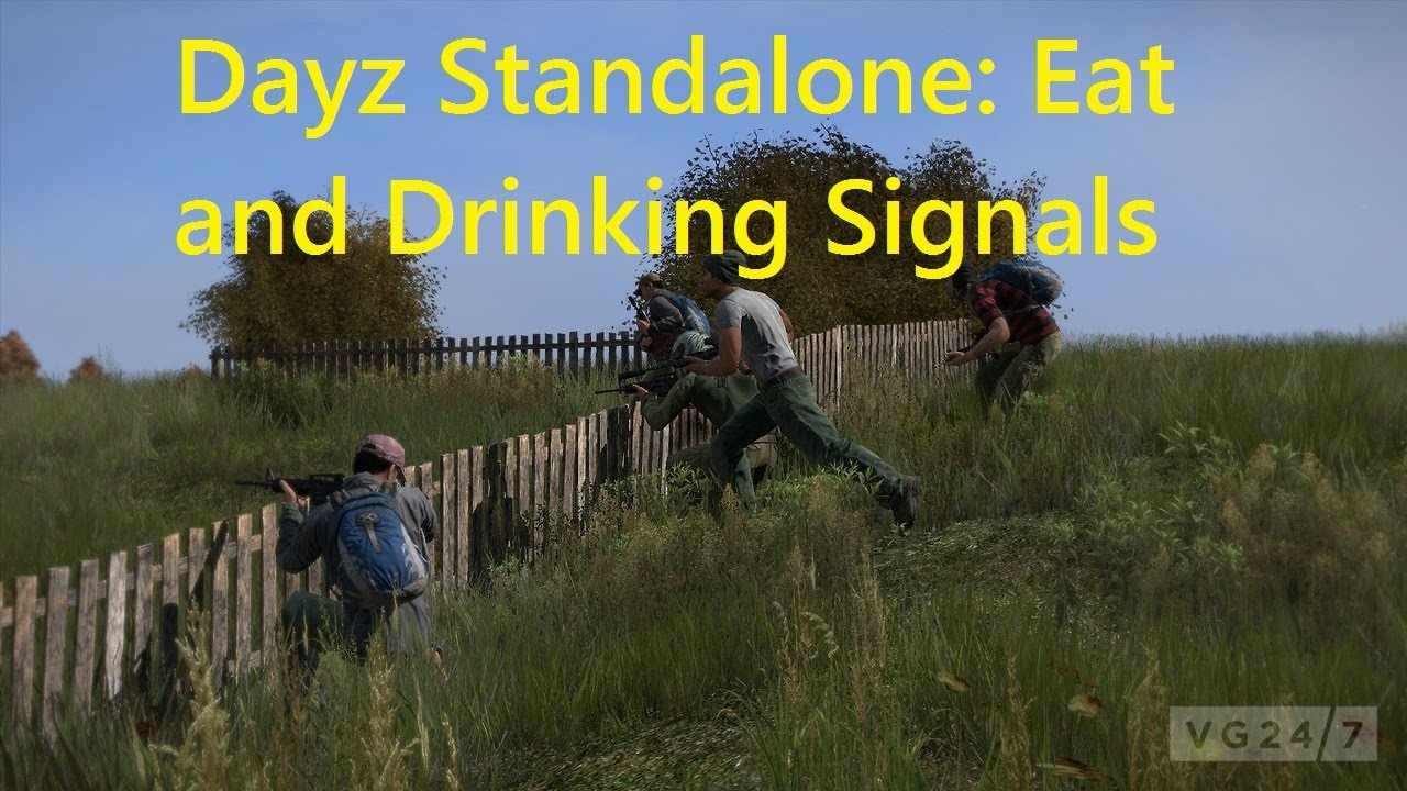 Dayz Standalone Eat and Drinking Signals YouTube