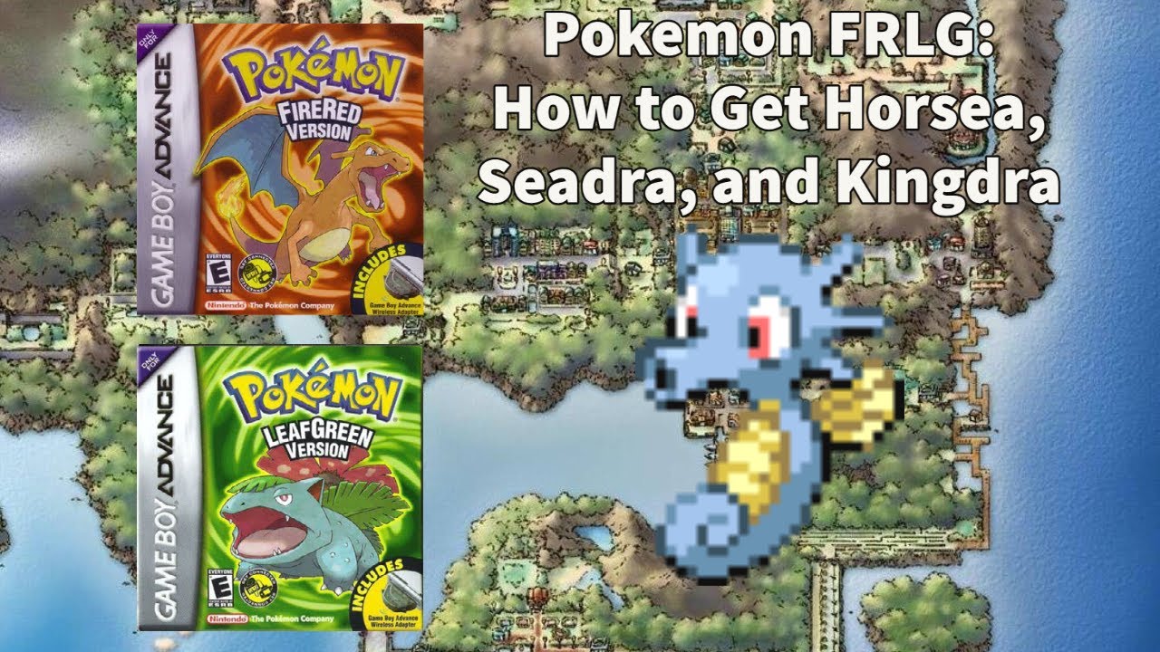 Pokemon LeafGreen and FireRed How to Get Horsea and Seadra YouTube