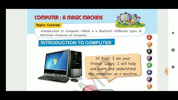 Class 1 Computer Ch-1 Computer : A Magic Machine