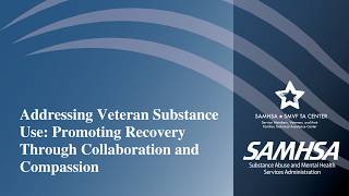 SMVF: Addressing Veteran Substance Use (Session 1)