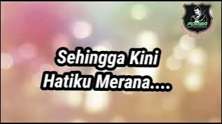 Mengapa Kau Nyatakan ( MKN )  Karaoke - Rhoma Irama