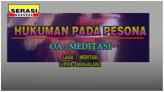 Meditasi - Hukuman Pada Pesona KARAOKE