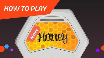 How to Play Blinks: Honey