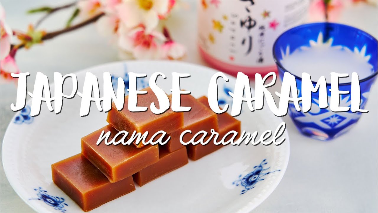 Nama Caramel (Japanese Soft Caramel) Food & Sake Episode 4 YouTube