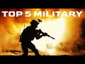 TOP 5 MILITARY IN THE WORLD • BATTLES WON • IN HISTORY