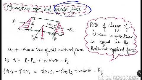Open channel flow Lec-5 (momentum equation and specific force)