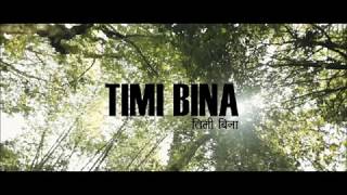 Video thumbnail of "Timi Bina Lyrics [ Bhugol Dahal Feat. Ritu Lama ]"