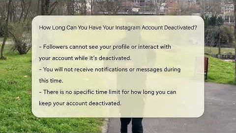 How Long Can You Have Your Instagram Account Deactivated? - Everyday-Networking
