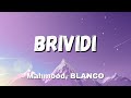 Mahmood, BLANCO - Brividi (Testo/Lyrics) (Sanremo 2022)