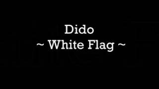 Didoo - White Flagg (Terjemahan   Lirik)