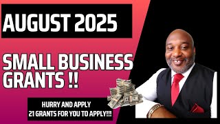 Small Business Grants 2025 - August 2025 - Hurry and Apply!!
