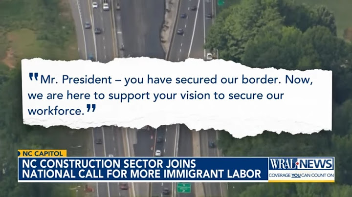 NC construction sector joins national call for more immigrant labor