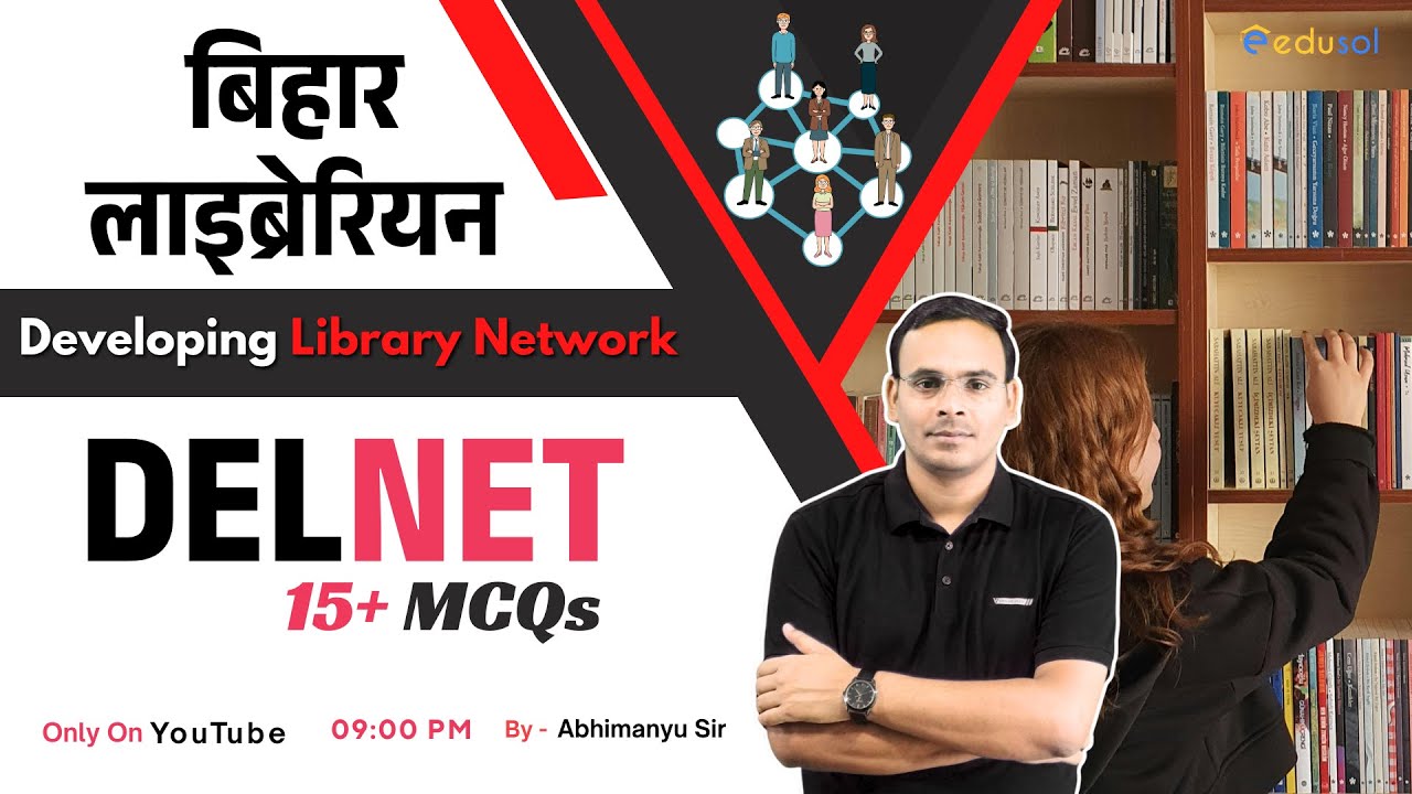 Bihar Librarian Vacancy 2025 | Developing Library Network /DELNET for ...