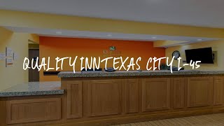 Quality Inn Texas City I-45 Review - Texas City , United States of America