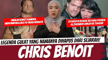LEGENDA GULAT YANG NAMANYA DIHAPUS DARI SEJARAH! CHRIS BENOIT