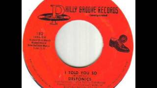 The Delfonics I Told You So chords