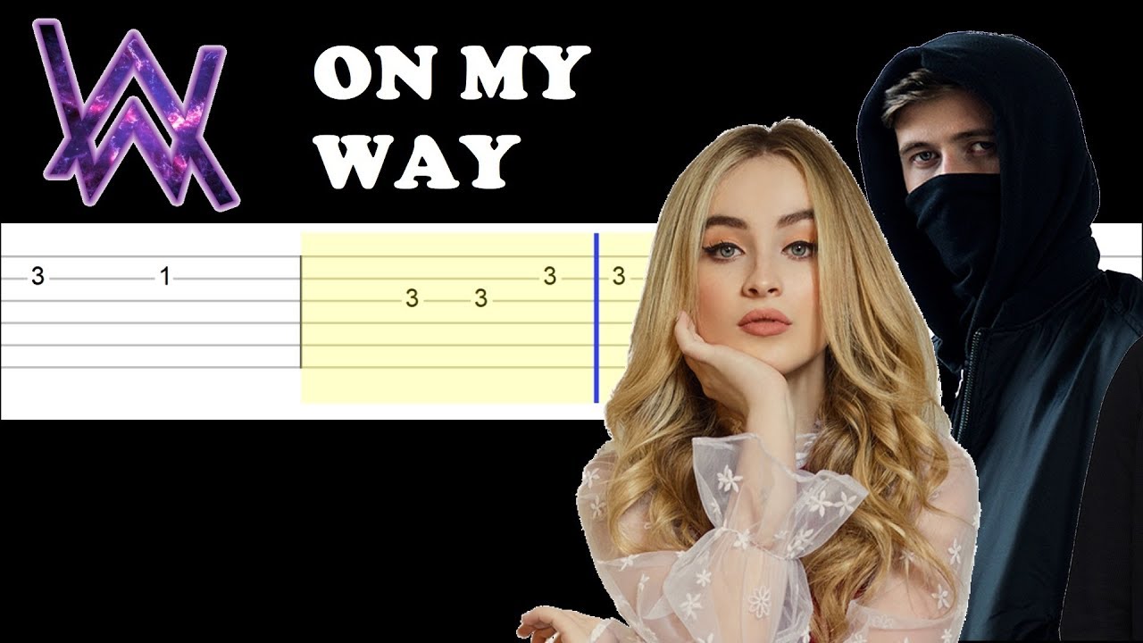 Alan Walker, Sabrina Carpenter & Farruko On My Way (Easy Guitar Tabs