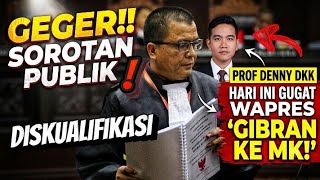 GEGER!! PROF DENNY DKK GUGAT WAPRES KE MK! 