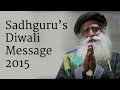 Sadhgurus Diwali Message