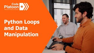 5 Guided Application - Python Loops and Data Manipulation