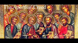 What's Wrong With the Apostles' Creed?