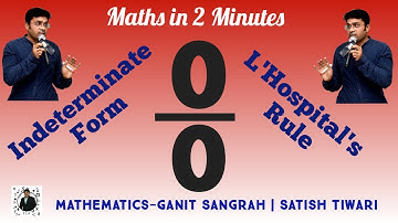 0/0 Indeterminate form | Maths in 2 Minutes | L