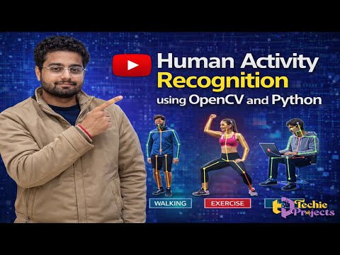 Human Activity Recognition using OpenCV and Python | Machine Learning | Engineering Projects