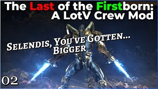 The Last of the Firstborn. A LotV Crew Mod - 02