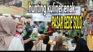 KULINER PASAR GEDE SOLO Surakarta Jawa tengah Indonesia