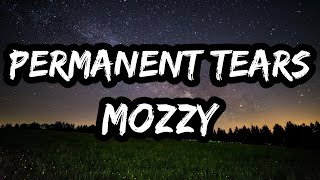 Mozzy – PERMANENT TEARS (Lyrics)
