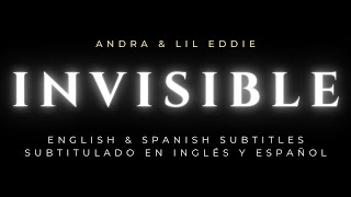 Andra - Invisible (feat. Lil Eddie) 🎵 English & Spanish Subtitles 🔥 Subs Inglés Español Letra/Lyrics