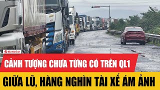 Download Lagu Cảnh tượng chưa từng có trên QL1 giữa lũ, hàng nghìn tài xế ám ảnh MP3