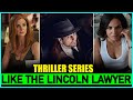 5 Best Legal Drama Series Like THE LINCOLN LAWYER 🔥👌