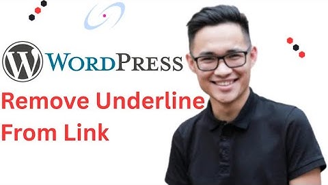 How to Remove Underline From Link in Wordpress Website Full 2025 Guide