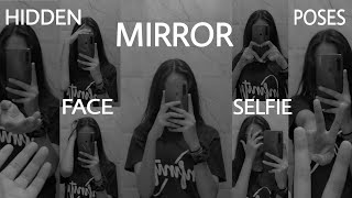 Hidden face mirror selfie poses | hidden face dp poses | Aesthetic mirror selfie poses for instagram