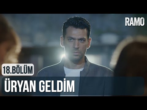 Üryan Geldim | Ramo Dizi Müzikleri | Ramo 18.Bölüm