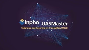Inpho UASMaster 3D - Calibration and Reporting for Training Data UAS3D