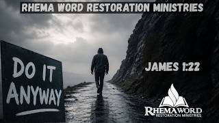 Do It Anyway | Bishop Carl D.  Parrott
