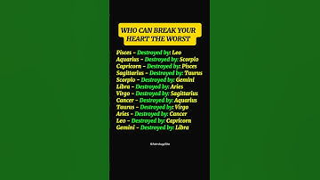 Who Can Break Your Heart the Worst? #Zodiac #zodiacsigns #astrology #horoscope #tarot