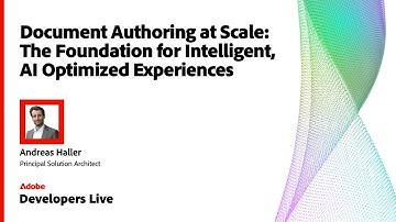 Document Authoring at Scale | Building AI-Optimized Experiences in AEM