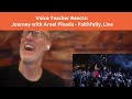 Voice Teacher Reacts and Analyzes - Journey w Arnel Pineda -Faithfully , Live