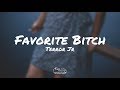 Terror Jr Favorite Bitch Lyrics