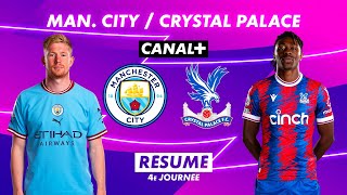 Le résumé de Manchester City / Crystal Palace - Premier League 2022-23 (4ème journée)