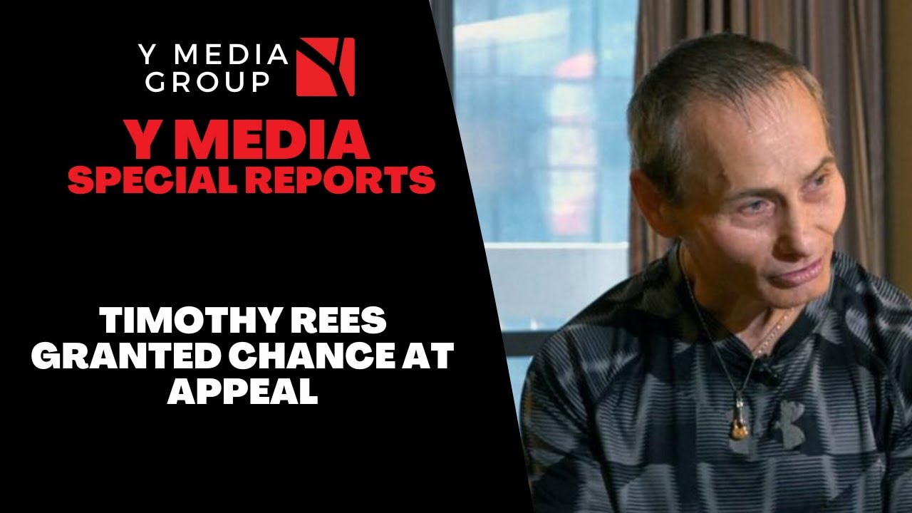 Timothy Rees Granted Chance At Appeal || Y Media Special Report - YouTube