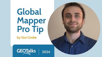 GeoTalks: Global Mapper Pro Tip